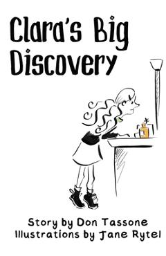 Clara's Big Discovery - Don Tassone