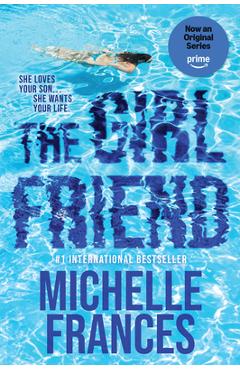 The Girlfriend - Michelle Frances