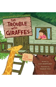 The Trouble with Giraffes - Lisa Mantchev