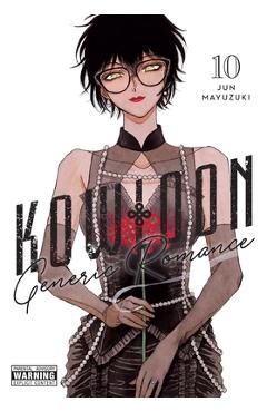 Kowloon Generic Romance, Vol. 10: Volume 10 - Jun Mayuzuki