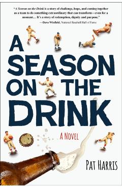 A Season on the Drink - Pat Harris