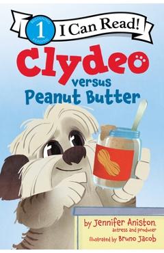 Clydeo Versus Peanut Butter - Jennifer Aniston