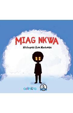 Miag Nkwa - Kum Medumba