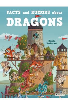 Facts and Rumors about Dragons - Nikola Kucharska