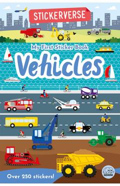 Stickerverse - My First Sticker Book Vehicles - Oakley Graham