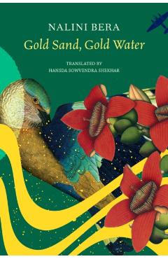 Gold Sand, Gold Water - Nalini Bera