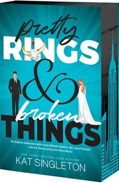 Pretty Rings and Broken Things