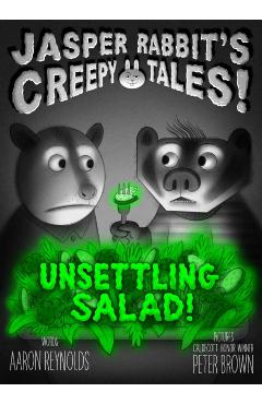 Unsettling Salad! - Aaron Reynolds - Imagine 1