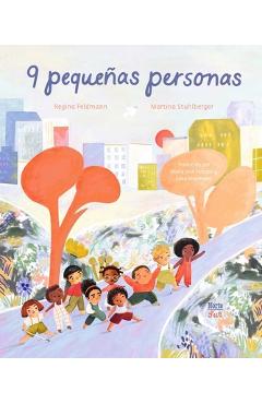 9 Pequeñas Personas: (Spanish Edition) - Regina Feldmann