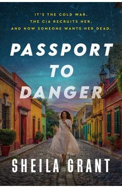 Passport to Danger - Sheila Grant - Imagine 1