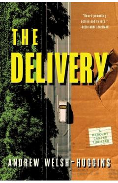 The Delivery - Andrew Welsh-huggins