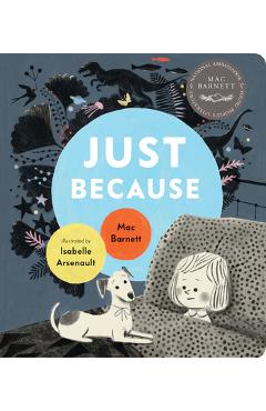 Just Because - Mac Barnett