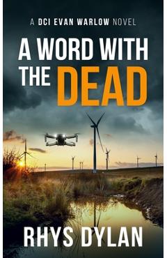 A Word With The Dead -