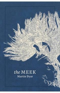 The Meek - Martin Dyar