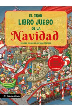 El Gran Libro Juego de la Navidad / The Big Game Book of Christmas (Spanish Edition): Un Libro Creado E Ilustrado Por Subi Volume 5 - Joan Subi Subirana
