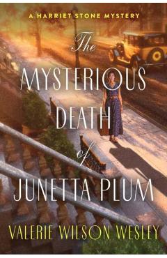 The Mysterious Death of Junetta Plum - Valerie Wilson Wesley