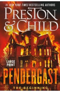 Pendergast: The Beginning - Douglas Preston