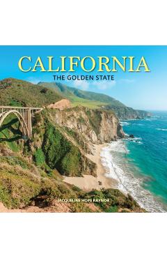 California: The Golden State - Jacqueline Hope Raynor