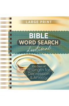 100 Days of Strength for Depression & Anxiety: Bible Word Search Devotional -