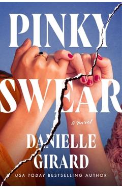 Pinky Swear - Danielle Girard