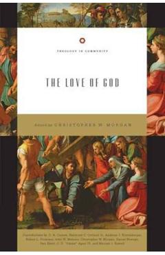The Love of God - Christopher W. Morgan