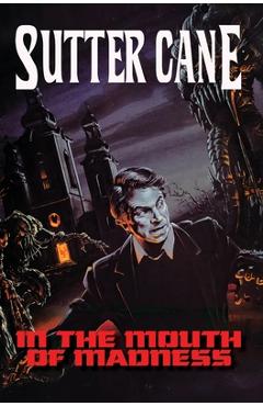 In The Mouth of Madness - Sutter Cane