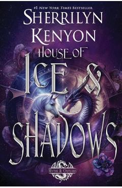 House of Ice & Shadows - Sherrilyn Kenyon