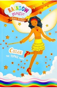Rainbow Magic Jewel Fairies #4: Chloe the Topaz Fairy - Daisy Meadows