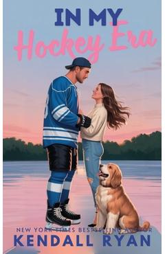 In My Hockey Era - Kendall Ryan