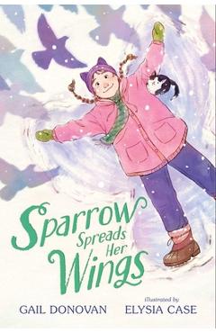 Sparrow Spreads Her Wings - Gail Donovan
