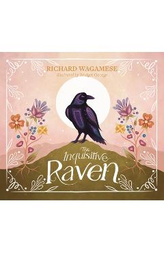 The Inquisitive Raven - Richard Wagamese