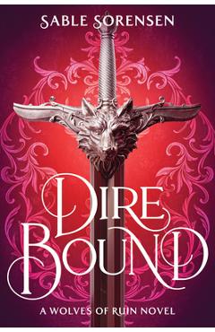 Dire Bound (Standard Edition) - Sable Sorensen
