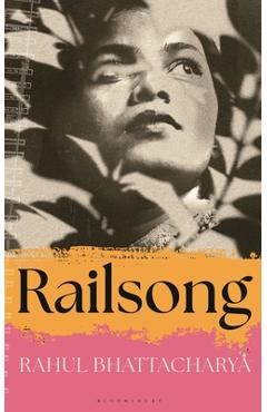 Railsong - Rahul Bhattacharya