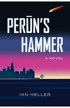 Perun's Hammer - Ian Heller