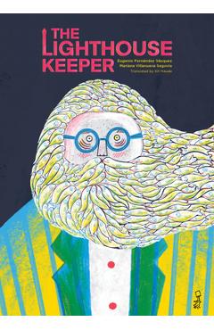 The Lighthouse Keeper - Eugenio Fernández Vázquez