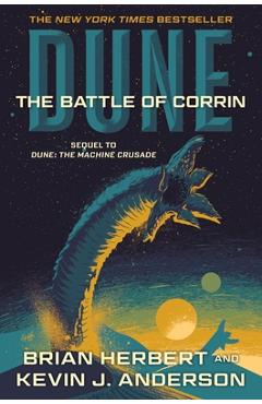 Dune: The Battle of Corrin: Book Three of the Legends of Dune Trilogy - Brian Herbert
