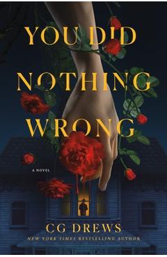You Did Nothing Wrong - Cg Drews