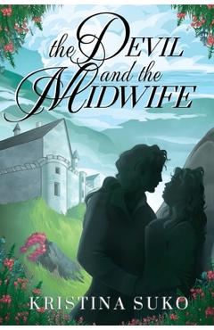 The Devil and the Midwife - Kristina Suko