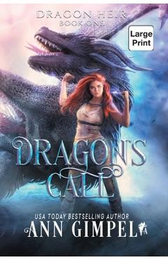Dragon's Call: Dystopian Fantasy - Ann Gimpel