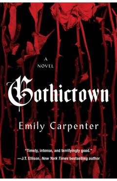 Gothictown - Emily Carpenter