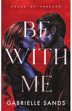 Be With Me - Gabrielle Sands - Imagine 1