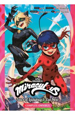 Miraculous: Tales of Ladybug & Cat Noir Complete Manga Omnibus - Koma Warita