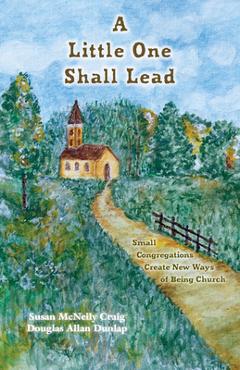 A Little One Shall Lead - Susan M. Craig