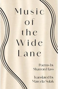 Music of the Wide Lane - Sharon Hass