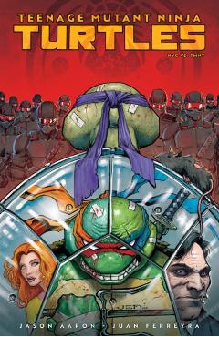 Teenage Mutant Ninja Turtles, Vol. 2: NYC vs. Tmnt - Jason Aaron
