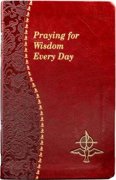 Praying for Widsom Every Day