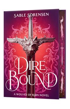 Dire Bound (Deluxe Limited Edition) - Sable Sorensen