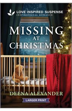 Missing at Christmas - Deena Alexander