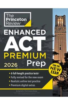 Princeton Review Enhanced ACT Premium Prep, 2026: 6 Practice Tests + Content Review + Strategies -