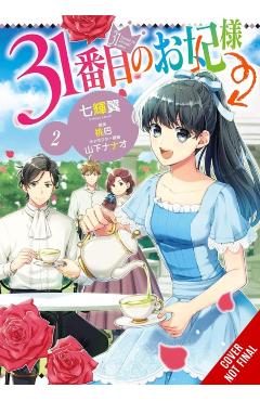 The 31st Consort, Vol. 2: Volume 2 - Tsubasa Nanaki